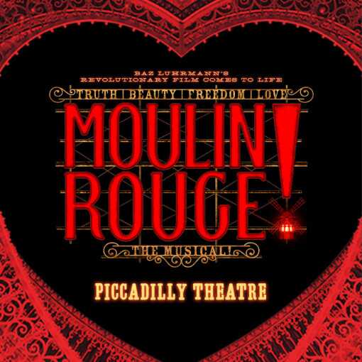 Moulin Rouge! The Musical Moulin Rouge! The Musical